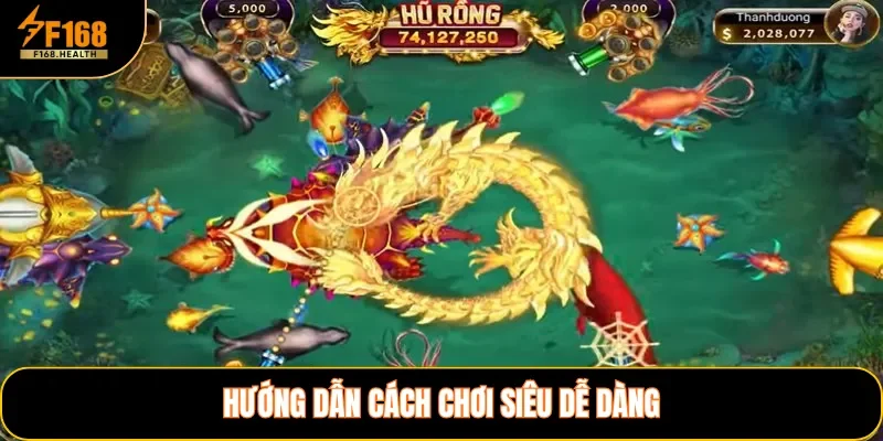 Hướng dẫn cách chơi siêu dễ dàng