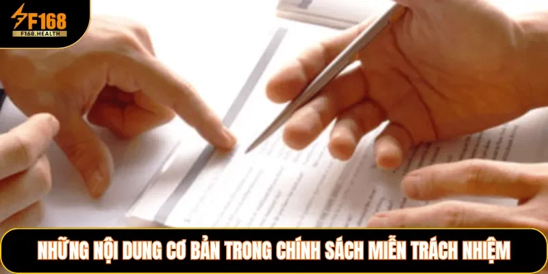 Những nội dung cơ bản trong chính sách miễn trách nhiệm